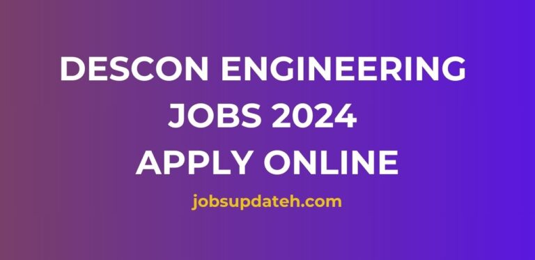 Descon Engineering Jobs 2024 Apply Online