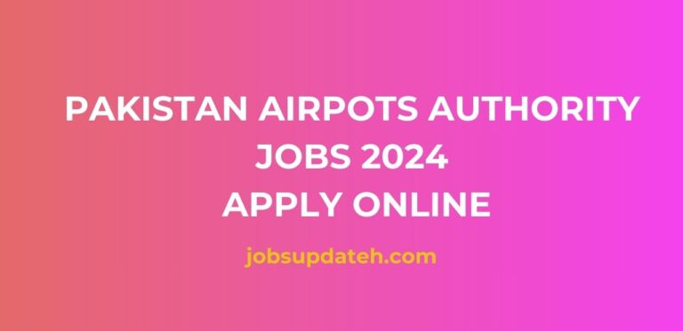 Pakistan Airports Authority Jobs 2024 Apply Online