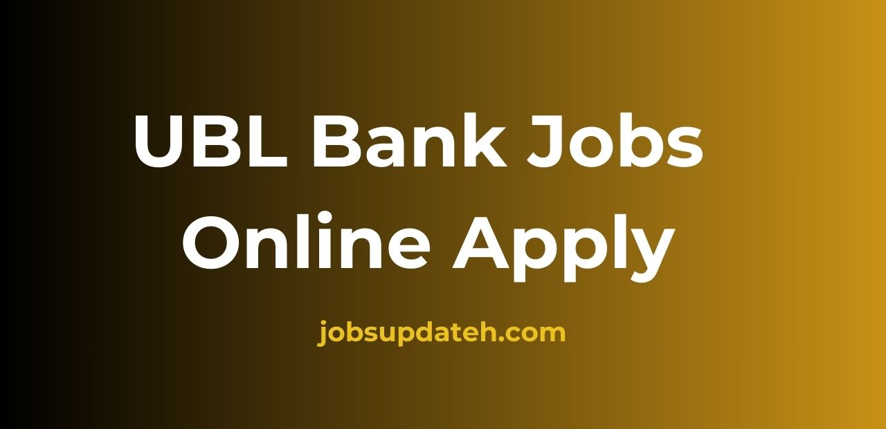 ubl bank jobs